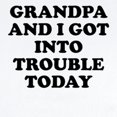 thumbnail image 2 of CafePress - Grandpa And I Got Into Trouble Body Suit - Long Sleeve Cotton Baby Bodysuit, 2 of 4