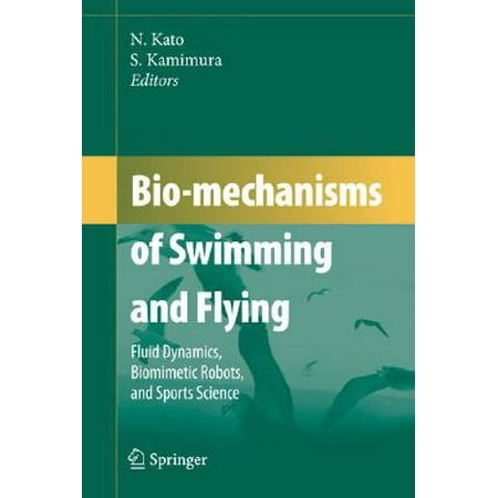 Bio Mechanisms Of Swimming And Flying Fluid Dynamics