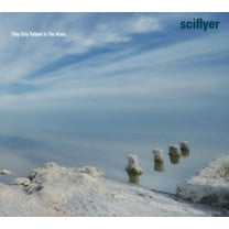Sciflyer - They Only Believe in the Moon - Rock - CD