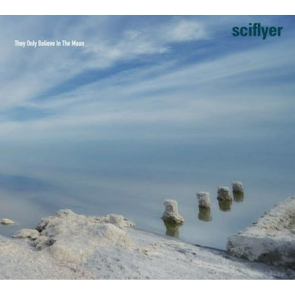 Sciflyer - They Only Believe in the Moon - Rock - CD