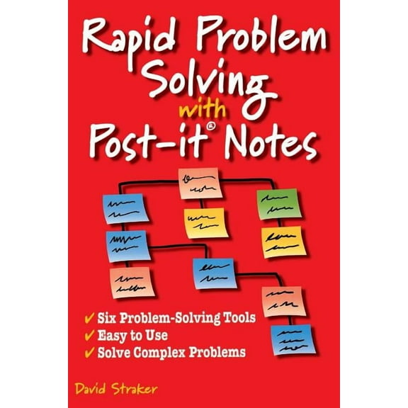 Rapid Problem Solving with Post-It Notes, (Paperback)