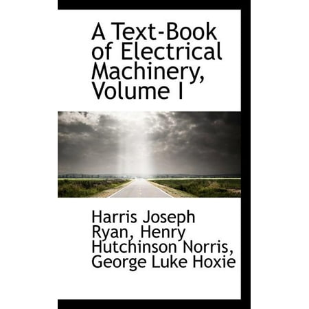 ISBN 9780559144004 product image for A Text-Book of Electrical Machinery, Volume I | upcitemdb.com