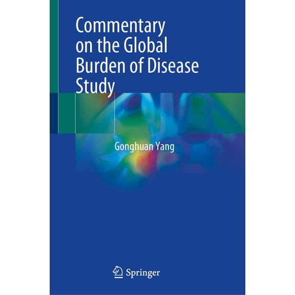 Commentary on the Global Burden of Disease Study, (Hardcover)