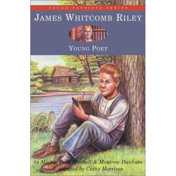 Pre-Owned James Whitcomb Riley, Young Poet (Paperback) 1882859111 9781882859115