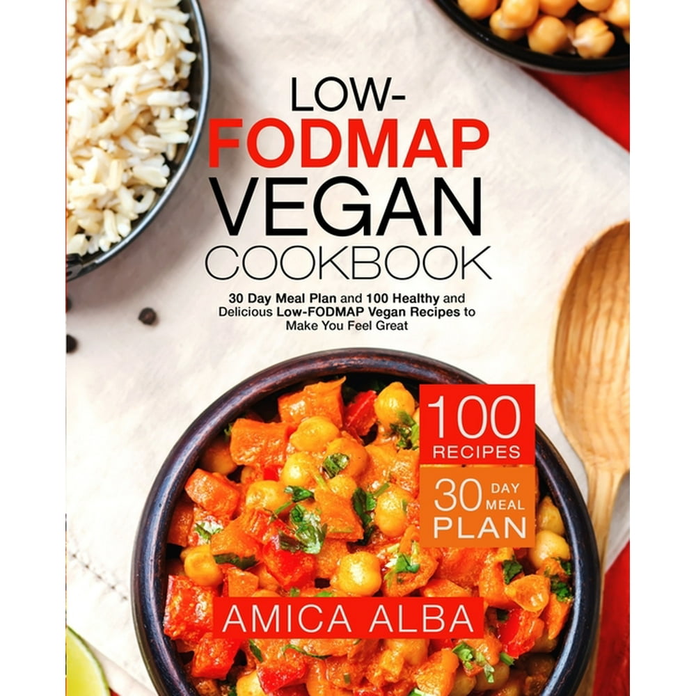low-fodmap-vegan-cookbook-30-day-meal-plan-and-100-healthy-and