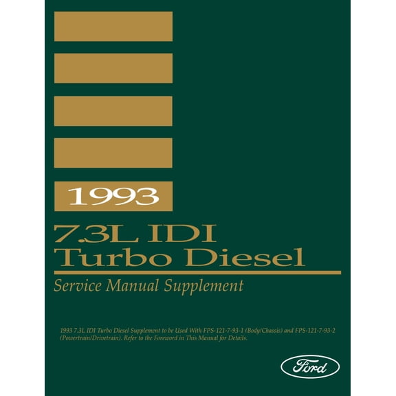 Detroit Iron OEM 1993 Ford 7.3L IDI Turbo Diesel Service Manual Supplement