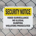 thumbnail image 5 of (2 Pack) Video Surveillance No Illegal Dumping Violators OSHA Security Notice Sign, 5 of 8