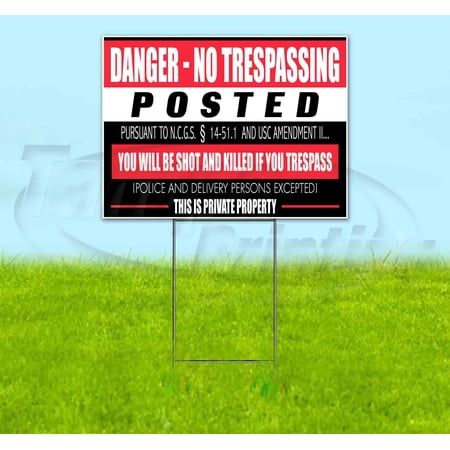 Danger Posted (18 x 24 ) Yard Sign Includes Metal Step Stake