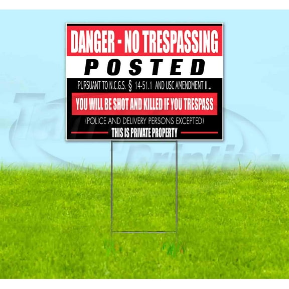 Danger Posted (18" x 24") Yard Sign, Includes Metal Step Stake