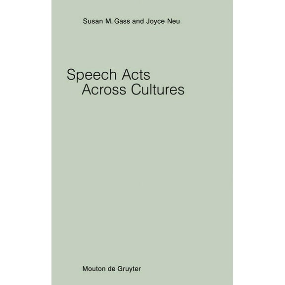 Studies on Language Acquisition [Sola] Speech Acts Across Cultures, Book 11, (Paperback)