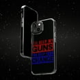 thumbnail image 6 of DistinctInk Clear Case for Apple iPhone 13 Pro MAX (6.7" Screen) - I'll Keep My Guns, You Keep Your Change, 6 of 9