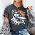 thumbnail image 3 of Big Fan Of Human Rights Unisex T-Shirt, 3 of 5