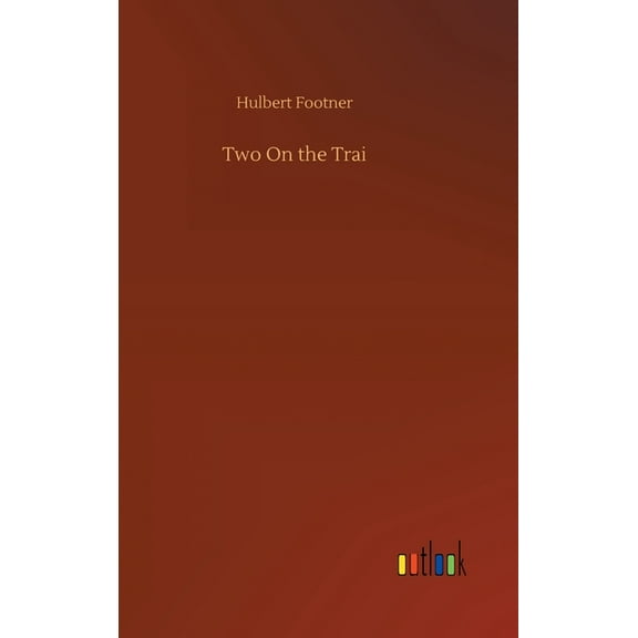 Two On the Trai (Hardcover)