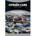 thumbnail image 1 of Pre-Owned Citroën Cars 1934 to 1986: A Pictorial History (Paperback) 1787116360 9781787116368, 1 of 2