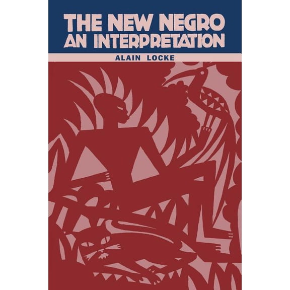 The New Negro: An Interpretation, (Paperback)