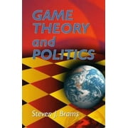 Game Theory and Politics [Paperback - Used]