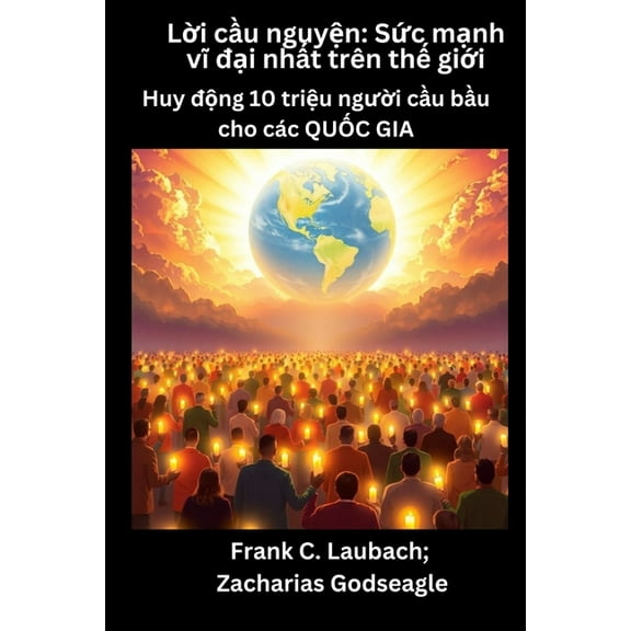 Lời cầu nguyện - Sức mạnh vĩ đại nh, (Paperback)