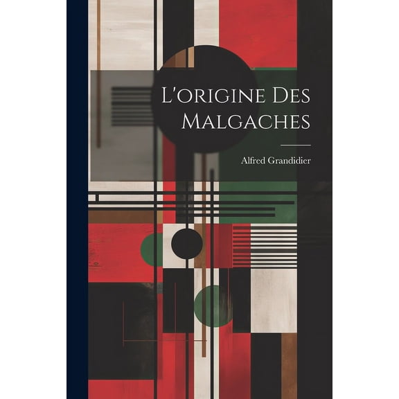 L'origine Des Malgaches (Paperback)