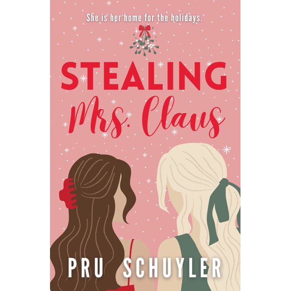 Stealing Mrs. Claus, (Paperback)