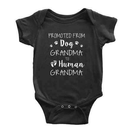 

Promoted From Dog Grandma To Human Grandma - Funny Newborn Bodysuits Clothes For Boy Girl