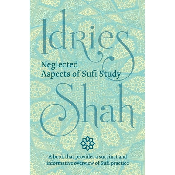 Neglected Aspects of Sufi Study (Hardcover)