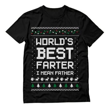 Tstars Mens Ugly Christmas Sweater Gift for Him Dad Gift Worlds Best Farter I Mean Father Christmas Holiday Shirts Xmas Party Funny Humor Christmas Gifts for Him T Shirt Ugly Xmas Sweater