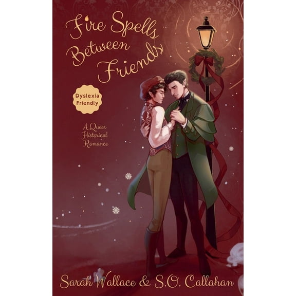Fae & Human Relations: A Regency Fantasy Fire Spells Between Friends: A Historical MM Romance - Dyslexia Friendly Version, Book 2, (Paperback)