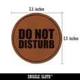thumbnail image 2 of Do Not Disturb 2.5" Faux Leather Round Engraved Iron-On Patch - Brown, 2 of 6