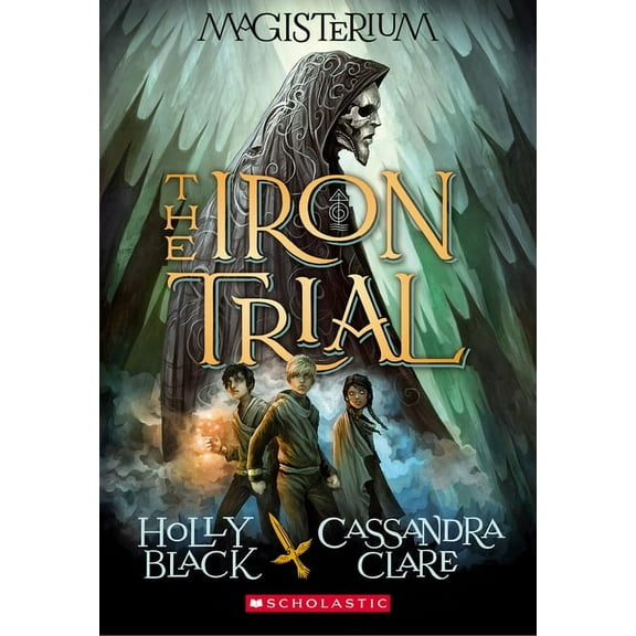 The Iron Trial (Magisterium #1) (Paperback)