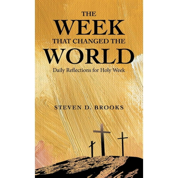 The Week That Changed the World (Hardcover)