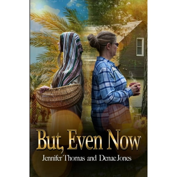 But, Even Now, (Paperback)