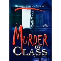 Murder by Class, (Hardcover)
