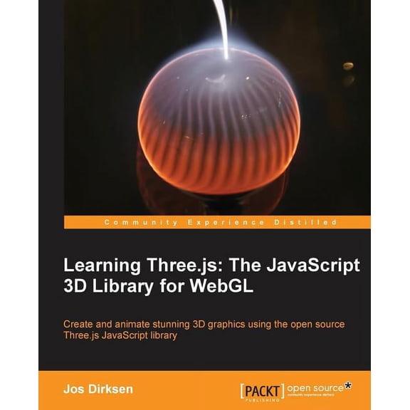 Learning Three.Js : The JavaScript 3D Library for Webgl (Paperback)