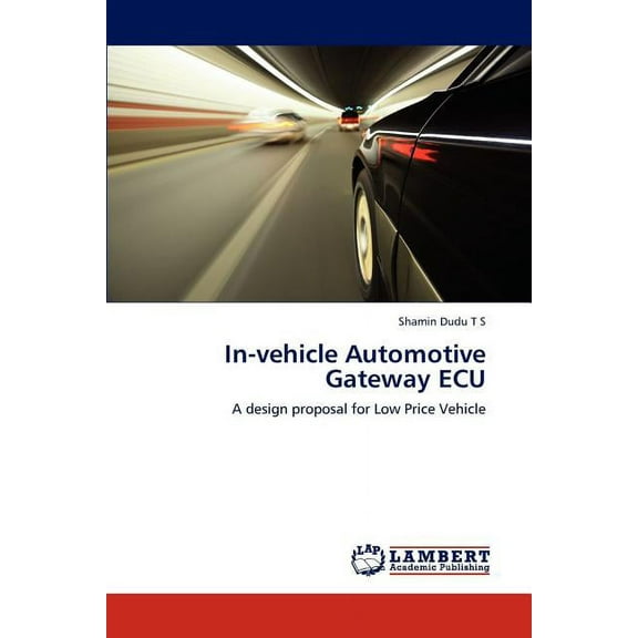 In-Vehicle Automotive Gateway ECU (Paperback)
