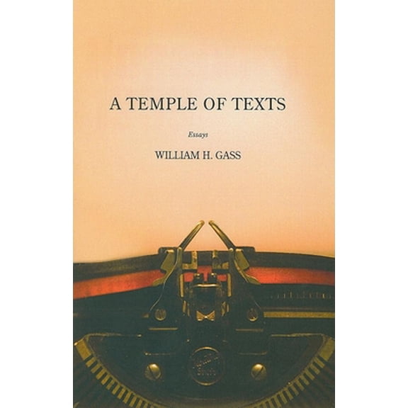 Pre-Owned Temple of Texts: Essays (Paperback) 1564784681 9781564784681