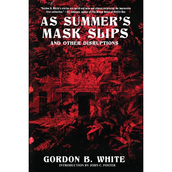 As Summer's Mask Slips and Other Disruptions, (Paperback)