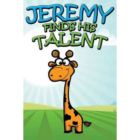 Jeremy Finds His Talents, (Paperback)