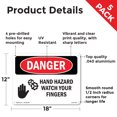thumbnail image 2 of Hand Hazard Watch Your Fingers OSHA Danger Aluminum Sign 18 Inch x 12 Inch - 5 Pack, 2 of 8