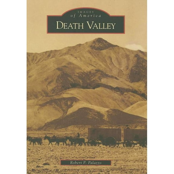 Images of America Death Valley, (Paperback)