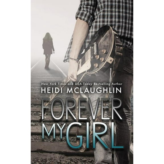 Beaumont Forever My Girl, Book 1, (Paperback)
