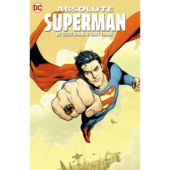 Absolute Superman by Geoff Johns & Gary Frank (Hardcover)