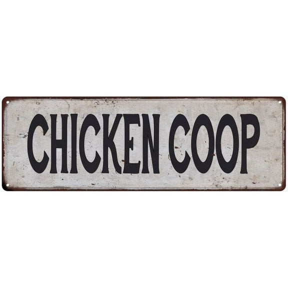 CHICKEN COOP Vintage Look Rustic 6x18 Metal Sign Chic Retro 106180035105