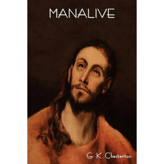 Manalive, (Paperback)