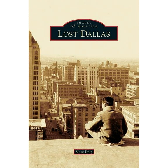Lost Dallas, (Hardcover)