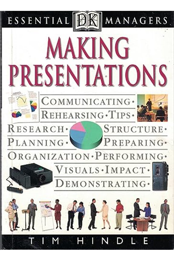 Pre-Owned Making Presentations (DK Essential Managers) (Paperback) 0789424495 9780789424495