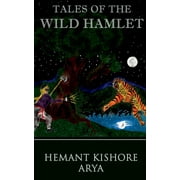 Tales of The Wild Hamlet (Paperback)