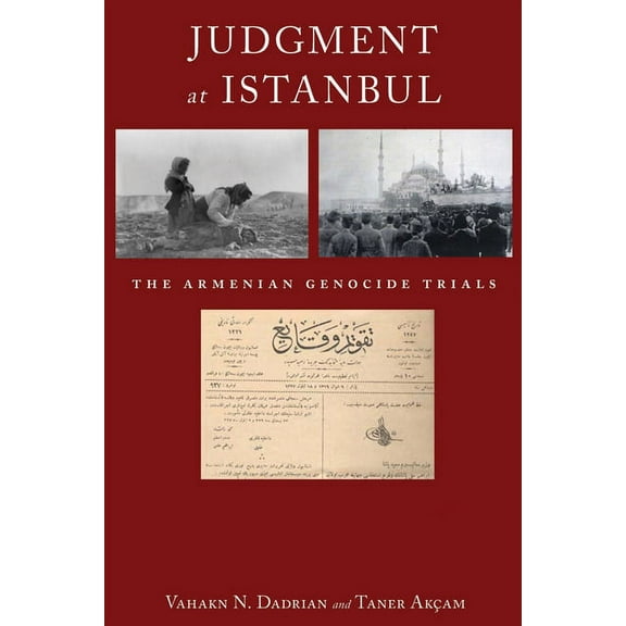 Judgment at Istanbul: The Armenian Genocide Trials, (Hardcover)