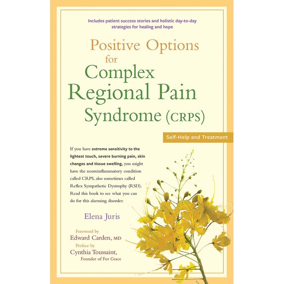 Pre-Owned Positive Options for Complex Regional Pain Syndrome (Crps): Self-Help and Treatment (Paperback) 0897937104 9780897937108