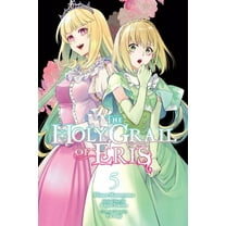 The Holy Grail of Eris (Manga) The Holy Grail of Eris, Vol. 5 (Manga), Book 5, (Paperback)