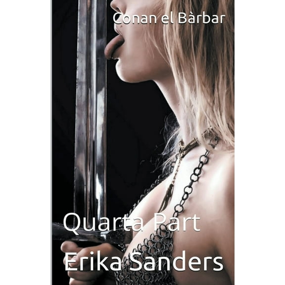 Conan El BÃ rbar Conan el BÃ rbar: Quarta Part, Book 4, (Paperback)